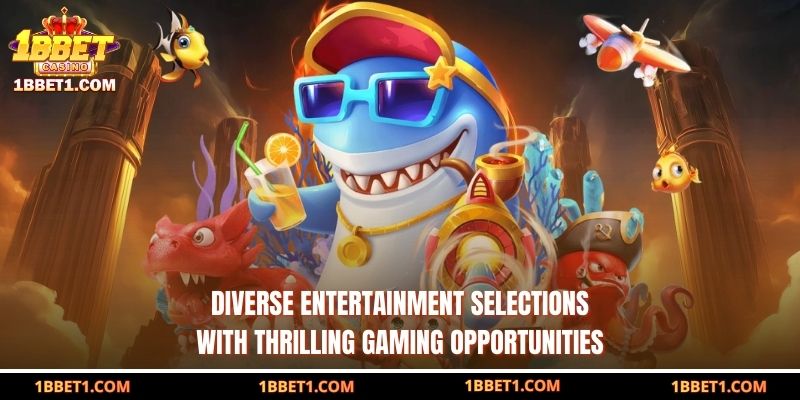 Diverse entertainment selections with thrilling gaming opportunities  