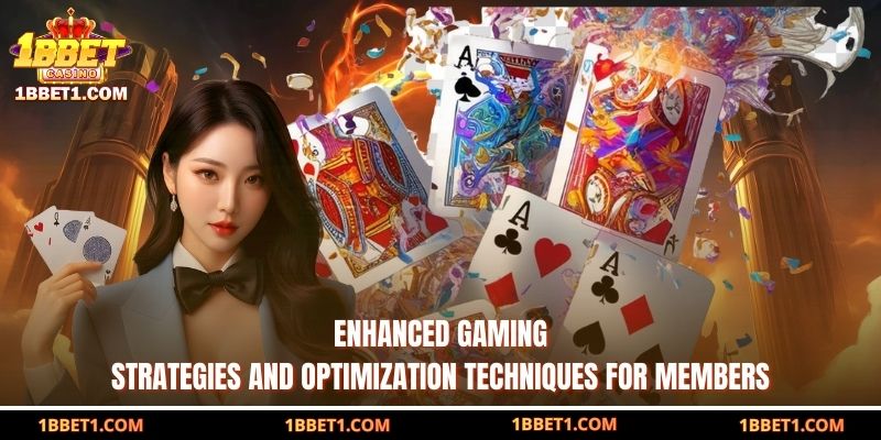 Enhanced gaming strategies and optimization techniques for members