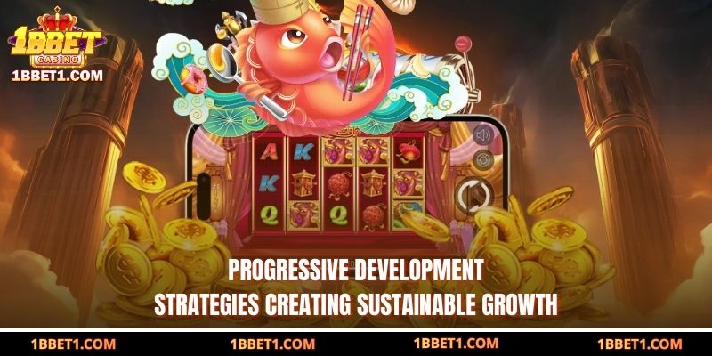 Progressive development strategies creating sustainable growth  