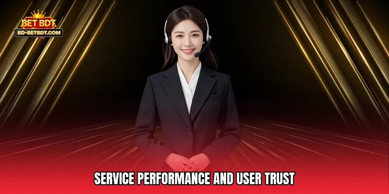 Service Performance and User Trust