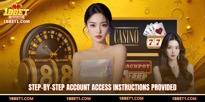 Step-by-step account access instructions provided