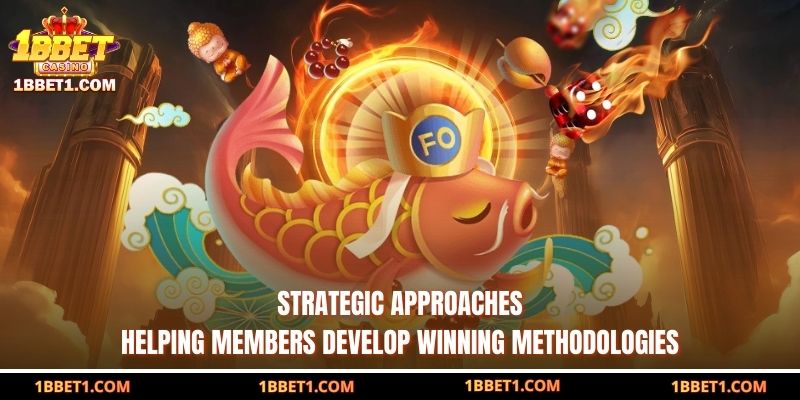 Strategic approaches helping members develop winning methodologies 