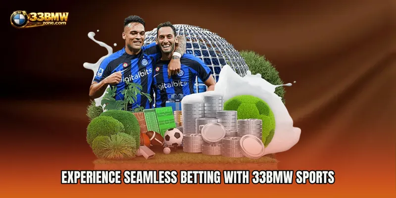 Experience Seamless Betting with 33BMW Sports