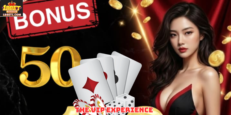 The VIP Experience