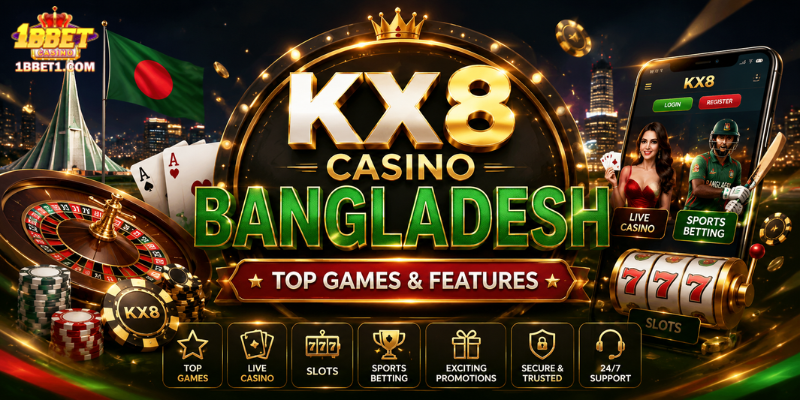 KX8 Casino Bangladesh: Top Games & Features