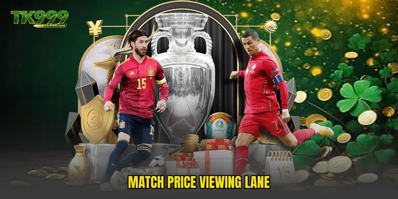 Match price viewing lane
